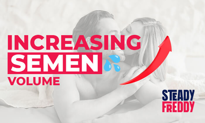 How to Increase Semen Volume: Understanding Ejaculation Process