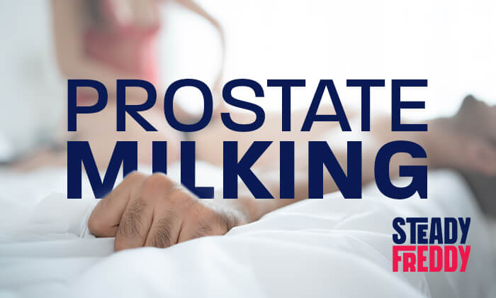 Prostate Milking: What Is It, Benefit & How to Do It